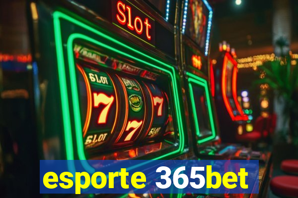 esporte 365bet